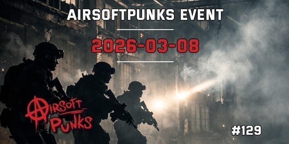 Pirkt biļetes AirsoftPunks Event #129 Vilnius, Airsoft Punks Marts 08