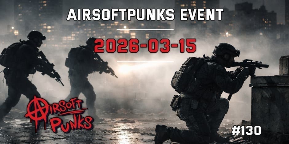 Pirkt biļetes AirsoftPunks Event #130 Vilnius, Airsoft Punks Marts 15