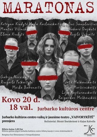 Pirkti bilietus Jurbarko kultūros centro vaikų ir jaunimo teatro „Vaivorykštė“ spektaklio „Maratonas“ premjera Jurbarkas, Jurbarko kultūros centras Kovas 20