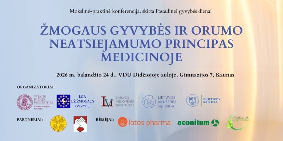 Buy tickets Žmogaus gyvybės ir orumo neatsiejamumo principas medicinoje Kaunas, VDU Didžioji aula April 24