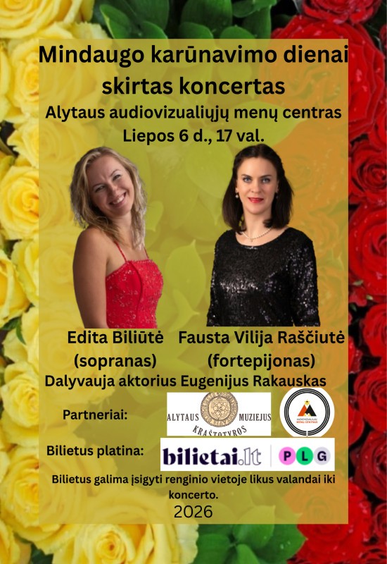 Pirkt biļetes Mindaugo karūnavimo dienai skirtas koncertas Alytus, Audiovizualiųjų menų centras Jūlijs 06