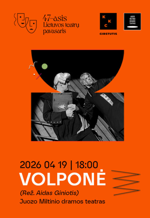 Pirkti bilietus JMDT | VOLPONĖ rež. Aidas Giniotis Kaunas, Kauno kultūros centro Girstučio padalinys Balandis 19