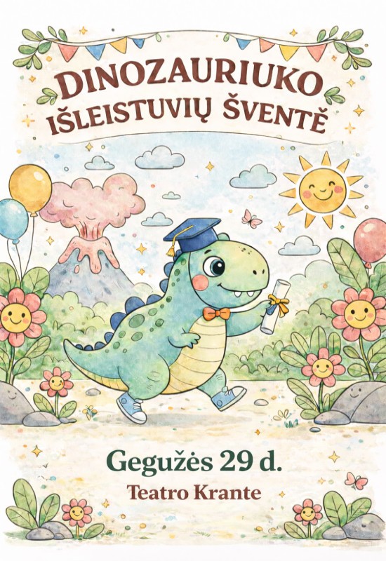 Купить билеты Dinozauriuko išleistuvių šventė Vilnius, Teatro krantas Май 29