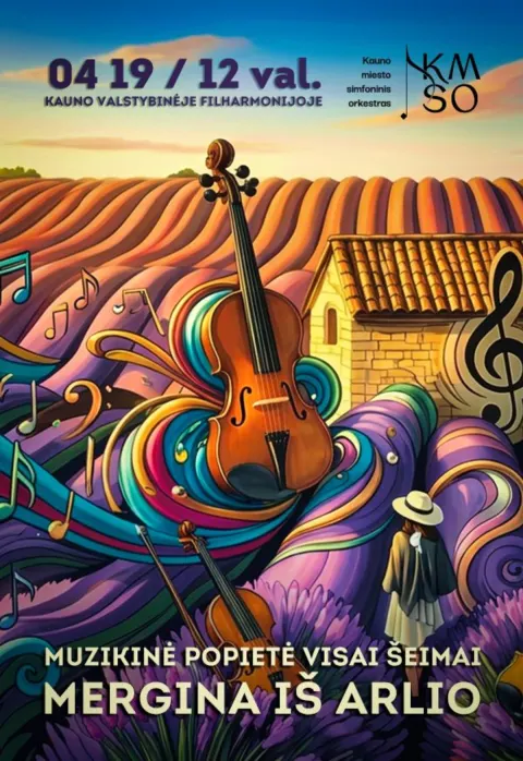 Pirkti bilietus MUZIKINĖ POPIETĖ VISAI ŠEIMAI. MERGINA IŠ ARLIO Kaunas, Kauno valstybinė filharmonija Balandis 19