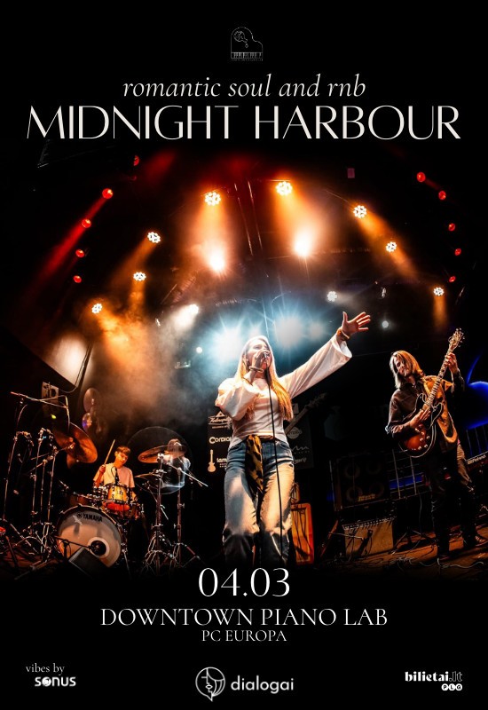 Pirkti bilietus Midnight Harbour | romantic soul and rnb Vilnius, Downtown Piano Lab, PC Europa Balandis 03