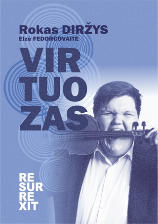 Pirkti bilietus VIRTUOZAS Šiauliai, Polifonijos koncertų salė Balandis 08