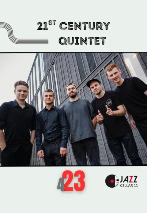 Pirkt biļetes 21st Century Quintet Vilnius, Jazz Cellar 11 Aprīlis 23