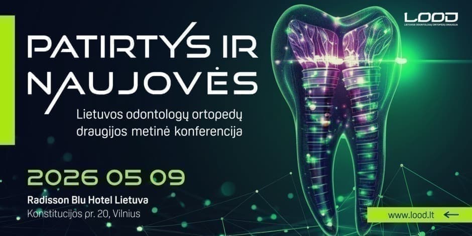 Pirkti bilietus Patirtys ir Naujovės. Lietuvos odontologų ortopedų draugijos metinė konferencija Vilnius, Radisson Blu Hotel Lietuva Gegužė 09