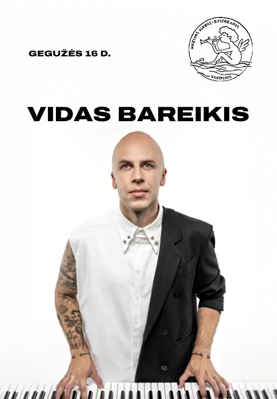 Pirkti bilietus Vido Bareikio akustinis koncertas Palanga, Muzikos klubas Vandenis Gegužė 16