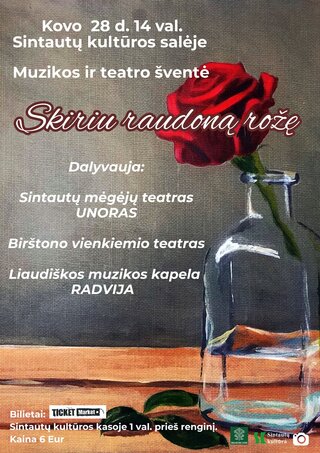 Pirkti bilietus Teatro ir muzikos šventė „Skiriu raudoną rožę“ Sintautai, Sintautų kultūros salė Kovas 28
