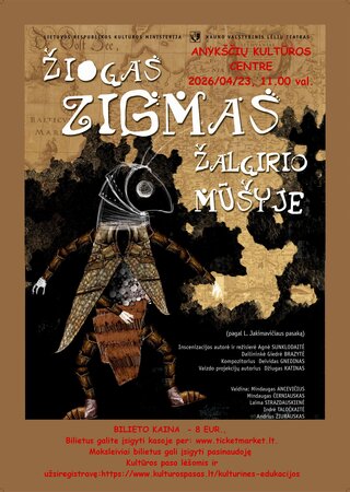 Pirkt biļetes Spektaklis „Žiogas Zigmas Žalgirio mūšyje” Anykščiai, Anykščių kultūros centras Aprīlis 23