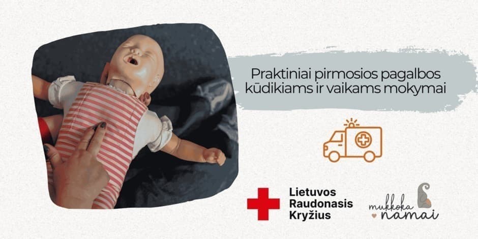 Pirkti bilietus Praktiniai pirmosios pagalbos kūdikiams ir vaikams mokymai Kaunas, Mukkoka namai Balandis 24