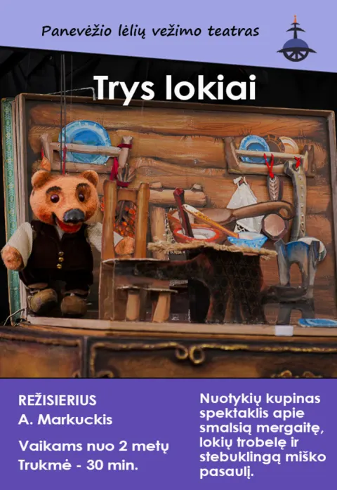 Купить билеты „TRYS LOKIAI“, rež. A.Markuckis Panevėžys, Panevėžio lėlių vežimo teatras Март 22