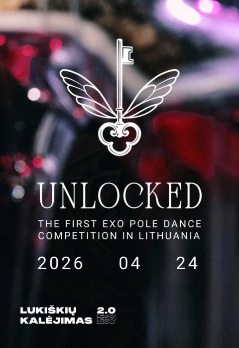 Buy tickets Unlocked – šokio ant stulpo varžybos Vilnius, Lukiškių kalėjimas 2.0 April 24