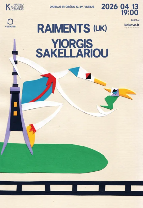 Buy tickets RAIMENTS (UK) ir YIORGIS SAKELLARIOU koncertas Vilnius, Kirtimų kultūros centras April 13
