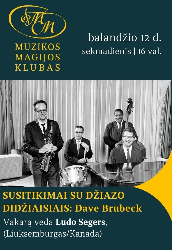 Pirkti bilietus Susitikimai su džiazo didžiaisiais | Dave Brubeck Vilnius, Muzikos magijos klubas Balandis 12
