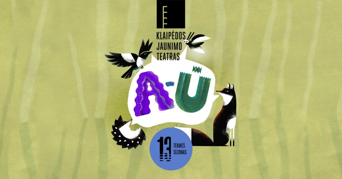 Buy tickets Klaipėdos jaunimo teatras | muzikinis spektaklis kūdikiams A-Ū! Klaipėda, Klaipėdos Kultūros fabrikas May 12
