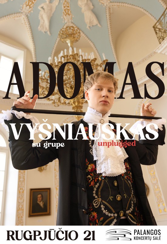 Pirkt biļetes ADOMAS VYŠNIAUSKAS su grupe Palanga, Palangos koncertų salė Augusts 21