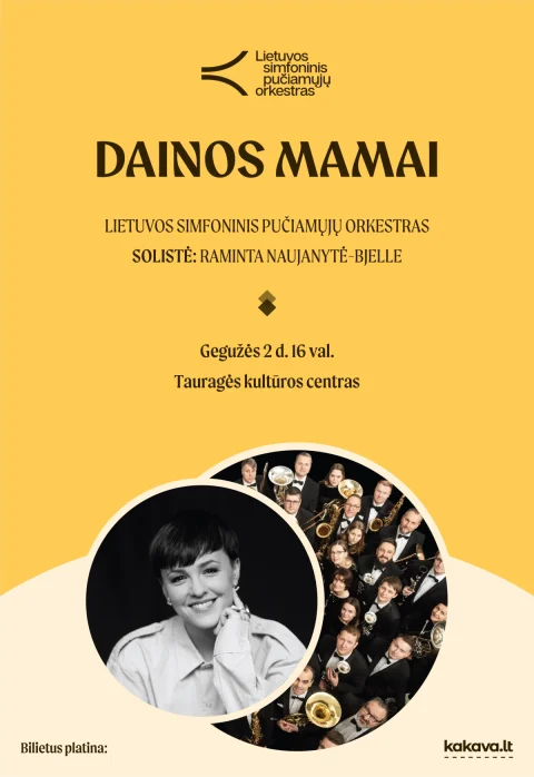 Pirkt biļetes DAINOS MAMAI | LSPO Tauragė, Tauragės kultūros rūmai Maijs 02