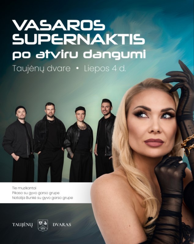 Купить билеты Natalija Bunkė ir Pikaso su gyvo garso grupėmis, Tie Muzikantai Taujėnai, Taujėnų dvaras Июль 04