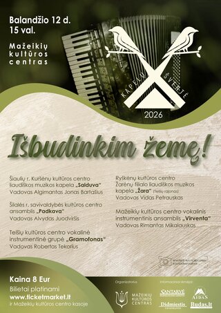 Pirkti bilietus Kapelų šventė „Išbudinkim žemę“ Mažeikiai, Mažeikių kultūros centras Balandis 12