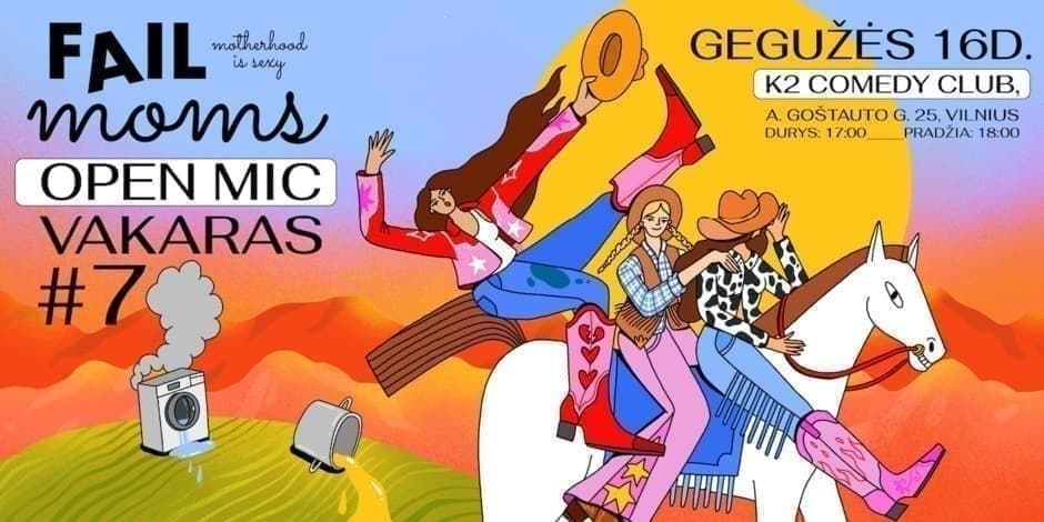 Pirkti bilietus FAIL MOMS open mic vakaras vol. #7 Vilnius, K2 Comedy Club Gegužė 16
