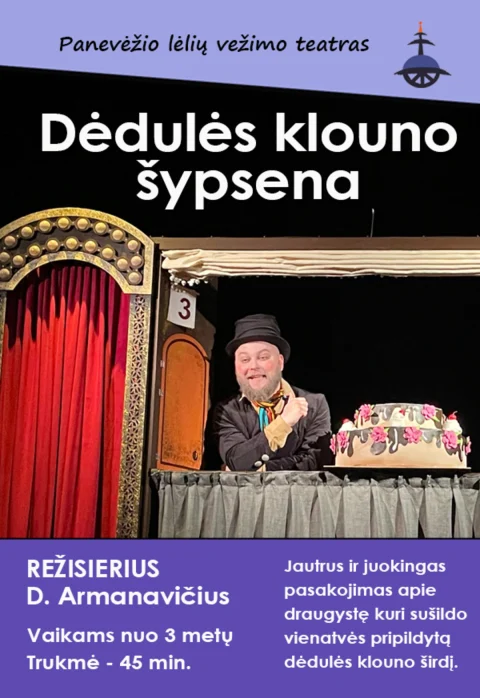 Pirkti bilietus „DĖDULĖS KLOUNO ŠYPSENA“, rež. D. Armanavičius Panevėžys, Panevėžio lėlių vežimo teatras Kovas 29