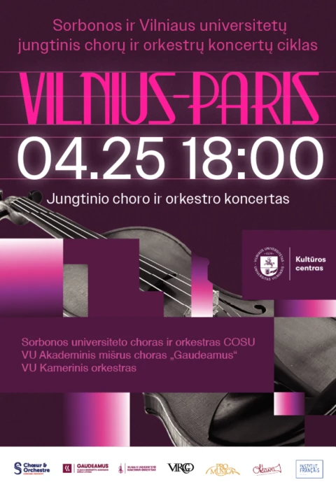 Pirkt biļetes „Vilnius–Paris“ Jungtinis choro ir simfoninio orkestro koncertas Vilnius, Šv. Jonų bažnyčia Aprīlis 25