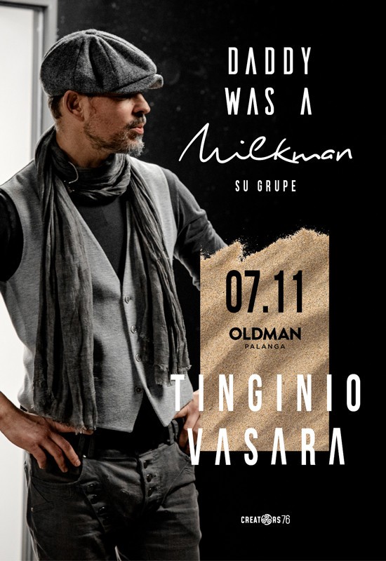 Pirkti bilietus Daddy Was A Milkman | Palanga | OLDMAN Palanga, OLDMAN Palanga Liepa 11