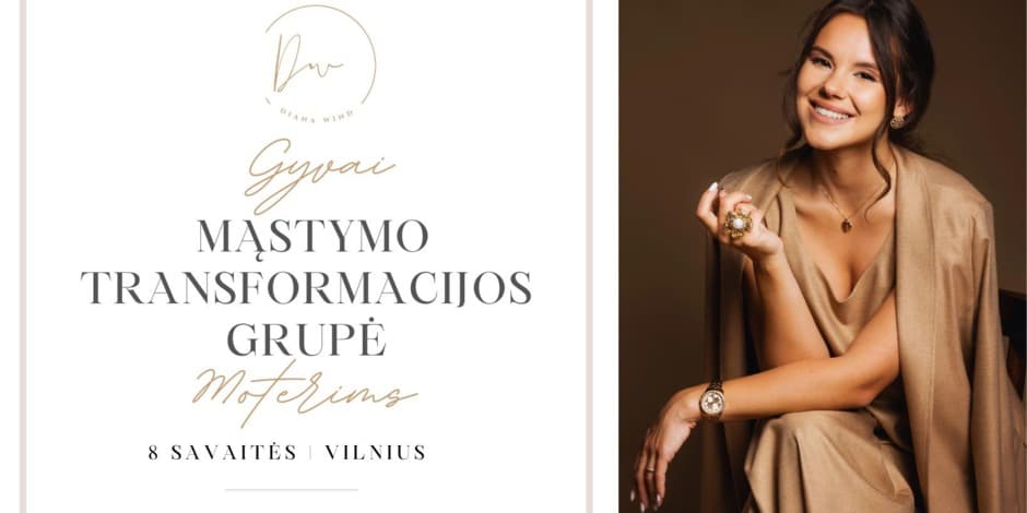 Buy tickets Moterų mąstymo transformacijos grupė GYVAI - 8 savaites - Vilniuje Vilnius, Domus Maria May 12