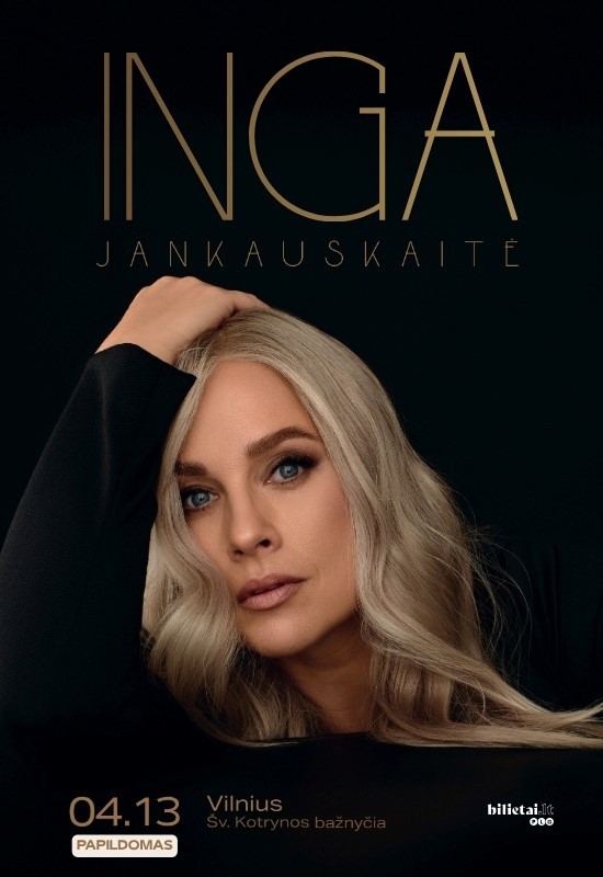 Buy tickets Inga Jankauskaitė | Vilnius | PAPILDOMAS Vilnius, Šv. Kotrynos bažnyčia April 13