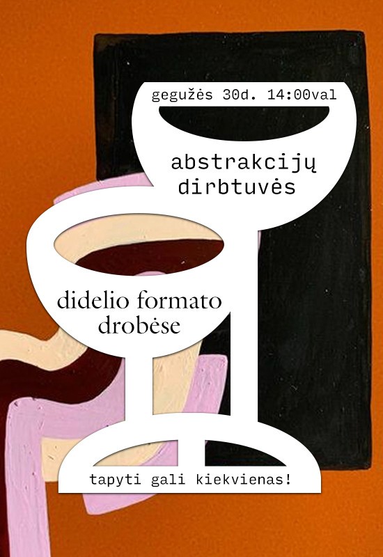 Купить билеты Didelio formato abstrakcijų dirbtuvės Vilnius, Dvi taurės meno tapybos studija - dvaras Май 30