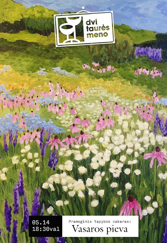 Купить билеты Tapybos vakaras: Vasaros pieva Vilnius, Dvi taurės meno tapybos studija - dvaras Май 14