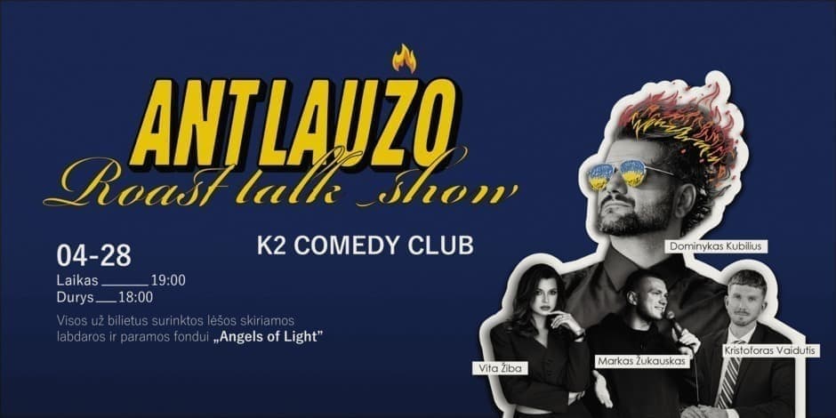 Pirkti bilietus „Ant laužo“ Roast Talk Show | Paramos Ukrainai renginys Vilnius, K2 Comedy Club Balandis 28
