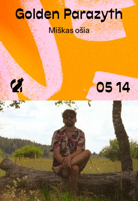 Pirkt biļetes MIŠKAS OŠIA: GOLDEN PARAZYTH Vilnius, Downtown Forest Hostel and Camping Maijs 14