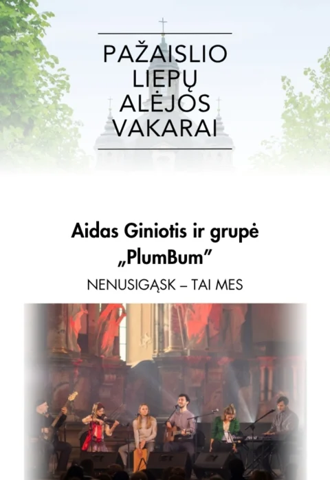 Buy tickets Pažaislio liepų alėjos vakarai | Aidas Giniotis ir „PlumBum“ | „Nenusigąsk – tai mes“ Kaunas, Pažaislio vienuolynas August 05