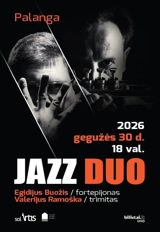 Pirkti bilietus Jazz Duo / Egidijus Buožis / Valerijus Ramoška Palanga, Palangos Kurhauzo koncertų salė Gegužė 30