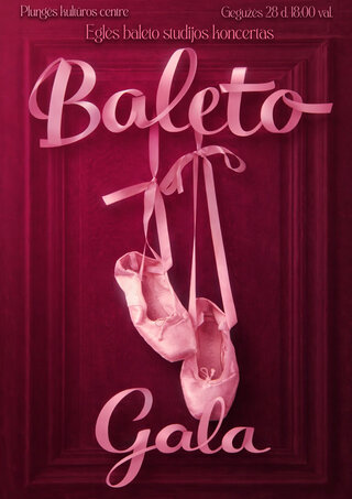 Pirkt biļetes Eglės baleto studijos koncertas „Baleto GALA“ Plungė, Plungės kultūros centras Maijs 28