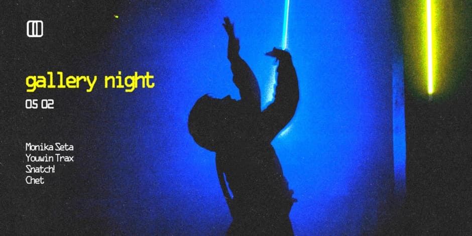 Купить билеты gallery night :: Chet, Monika Seta, Snatch!, Youwin Trax // 05,02 Vilnius, Gallery 1986 Май 02-03