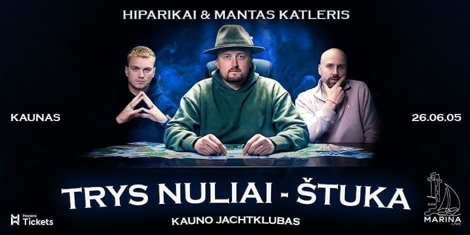 Купить билеты HIPARIKAI: TRYS NULIAI - ŠTUKA (Kaunas) Kaunas, Kauno Jachtklubas Июнь 05