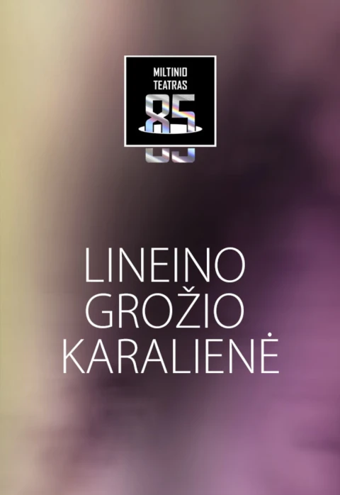 Купить билеты JMDT PREMJERA | LINEINO GROŽIO KARALIENĖ. rež. Ieva Stundžytė Panevėžys, Juozo Miltinio dramos teatras Июнь 05