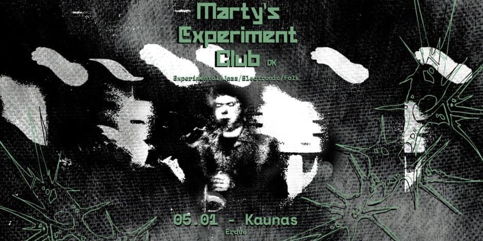 Купить билеты Marty's Experiment Club (DK) | Erdvė KAUNAS Kaunas, Erdvė Май 01