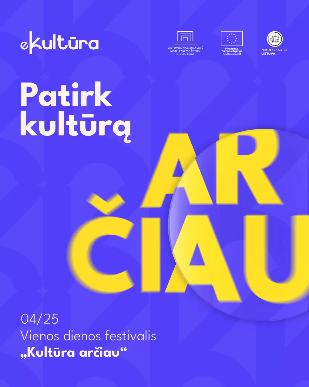 Pirkt biļetes Vienos dienos festivalis „Kultūra arčiau“ Vilnius, Lietuvos nacionalinė Martyno Mažvydo biblioteka Aprīlis 25