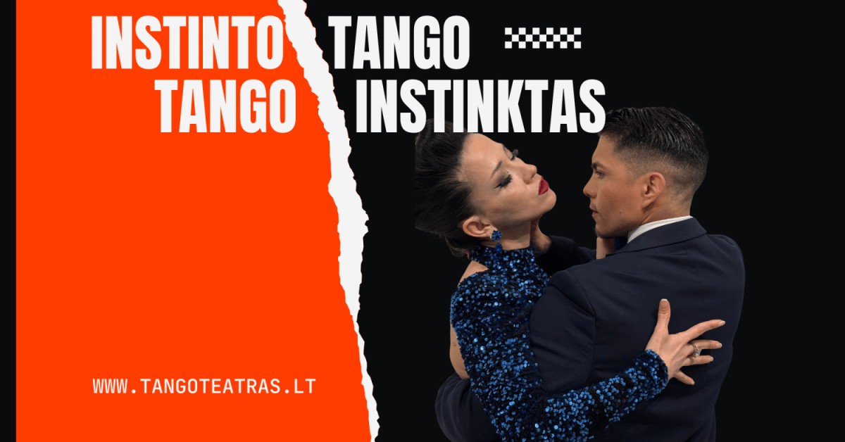 Pirkt biļetes Vilniaus tango teatras - Tango Instinktas Vilnius, La Casa Del Tango, Gedimino pr. 64 Jūnijs 18