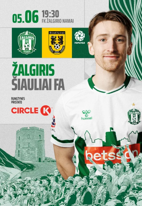 Pirkt biļetes Top lygos rungtynės: FK Žalgiris - FA Šiauliai Vilnius, Žalgirio namų stadionas Maijs 06