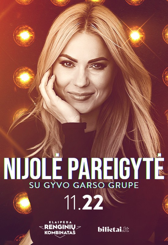 Pirkti bilietus Nijolė Pareigytė | Klaipėda Klaipėda, Renginių kombinatas Lapkritis 22