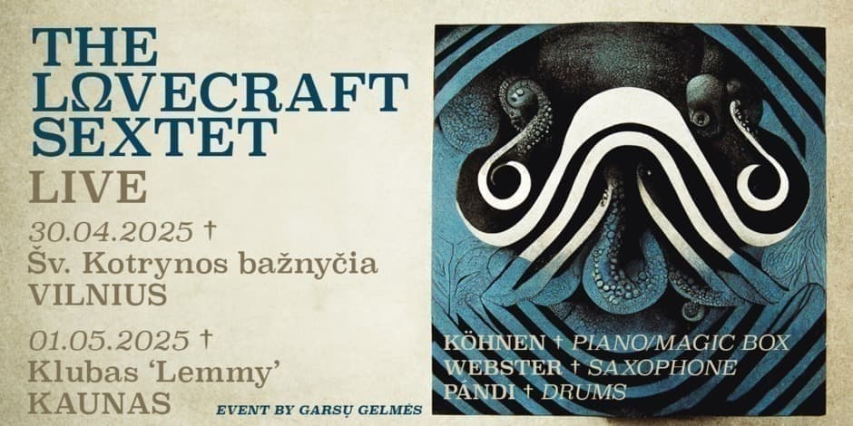 Pirkti bilietus The Lovecraft Sextet [NED] | VILNIUS Vilnius, Šv. Kotrynos bažnyčia Vasaris 18