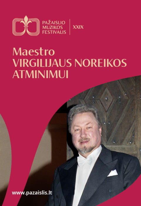 Pirkti bilietus MAESTRO VIRGILIJAUS NOREIKOS ATMINIMUI Kaunas, Kauno valstybinė filharmonija Rugpjūtis 26