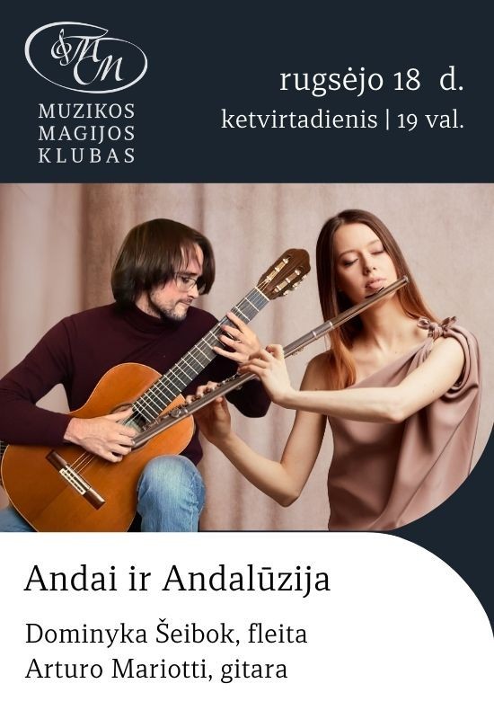 Pirkti bilietus (PERKELTAS) Andai ir Andalūzija | Dominyka Šeibok ir Arturo Mariotti Vilnius, Muzikos magijos klubas Rugsėjis 18