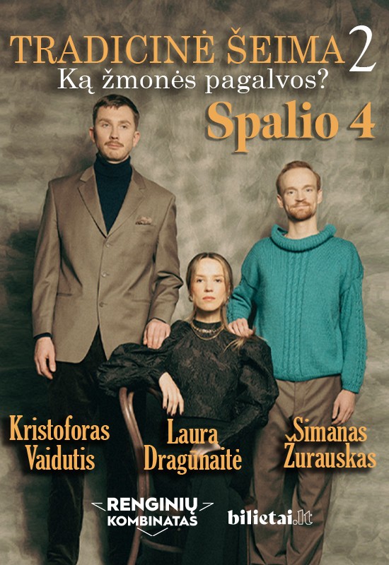 Buy tickets Tradicinė šeima 2. Ką žmonės pagalvos? | Klaipėda Klaipėda, Renginių kombinatas October 04